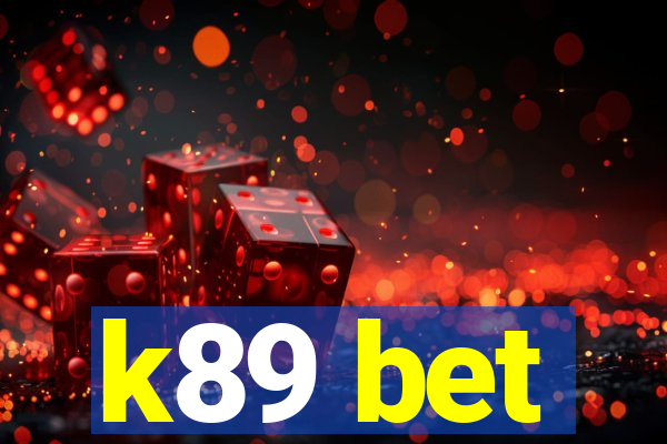 k89 bet